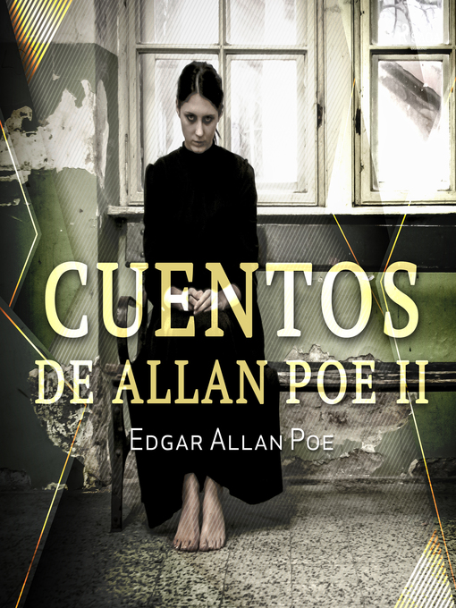 Title details for Cuentos de Allan Poe II by Edgar Allan Poe - Available